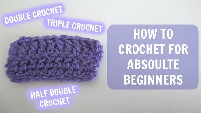 How to crochet for absolute beginners: part 2 How to crochet for absolute beginners: part 2