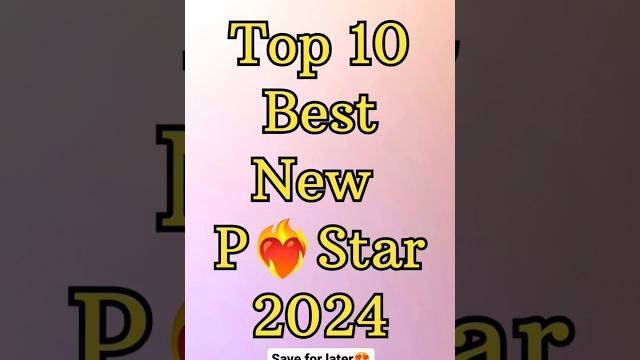Top 10 best new p️ star 2025 #shorts #pornstar Top 10 best new p️ star 2025 #shorts #pornstar