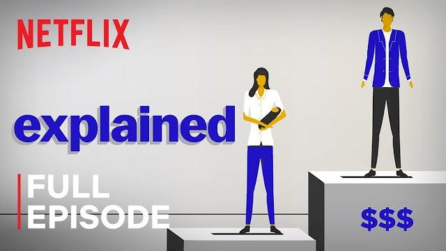 Explained | why women are paid less | full episode | netflix Explained | why women are paid less | full episode | netflix