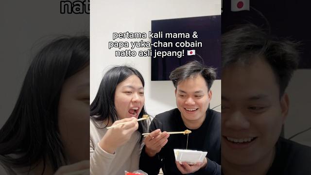 Pertama kalinya mama dan papa yuka-chan cobain natto asli jepang! #natto #yukachan #comedy #minivlog Pertama kalinya mama dan papa yuka-chan cobain natto asli jepang! #natto #yukachan #comedy #minivlog