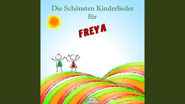 Lob lied für freya (personalisiert) Lob lied für freya (personalisiert)