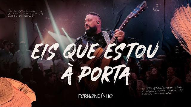 Fernandinho | eis que estou à porta (álbum único - live) Fernandinho | eis que estou à porta (álbum único - live)