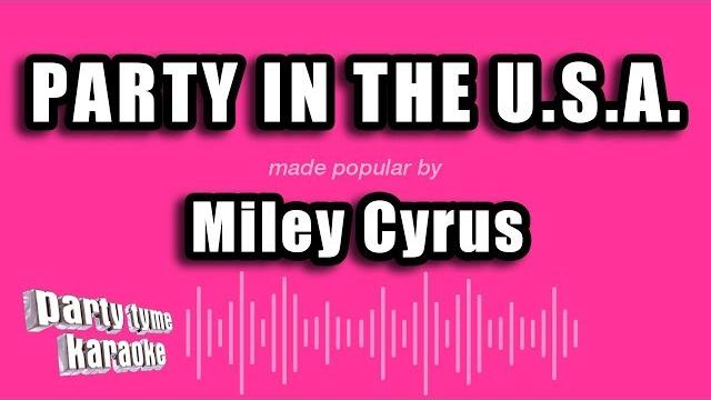 Miley cyrus - party in the u.s.a. (karaoke version) Miley cyrus - party in the u.s.a. (karaoke version)