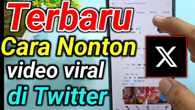 Cara menonton video viral di twitter , terbaru Cara menonton video viral di twitter , terbaru
