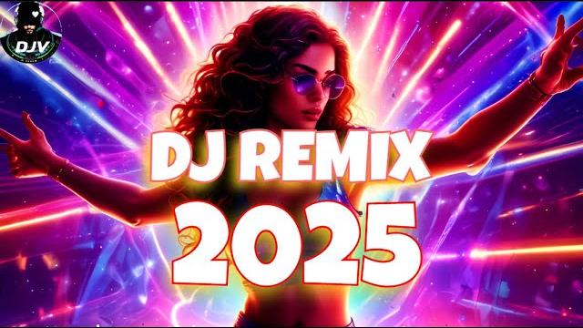 Dj remix 2025 - remixes & mashups of popular songs 2025 | dj remix club music disco dj mix 2025 djv Dj remix 2025 - remixes & mashups of popular songs 2025 | dj remix club music disco dj mix 2025 djv