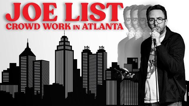 Joe list | crowd work in atl Joe list | crowd work in atl