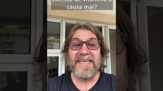 Vitamina d: e seu eu exagerar na dose? Vitamina d: e seu eu exagerar na dose?