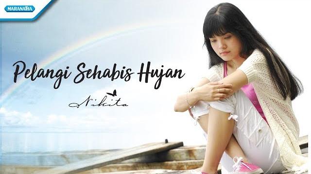 Pelangi sehabis hujan - nikita (official music video) Pelangi sehabis hujan - nikita (official music video)