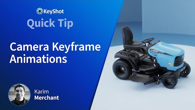 Keyshot quick tip - camera keyframe animation Keyshot quick tip - camera keyframe animation