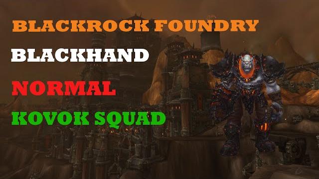 Kovok squad vs blackhand normal Kovok squad vs blackhand normal