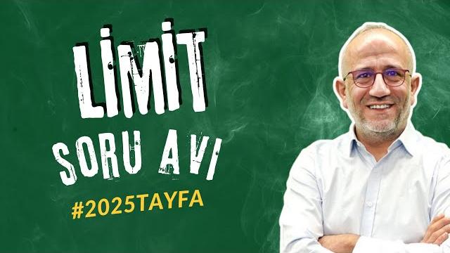 Limit soru avı Limit soru avı