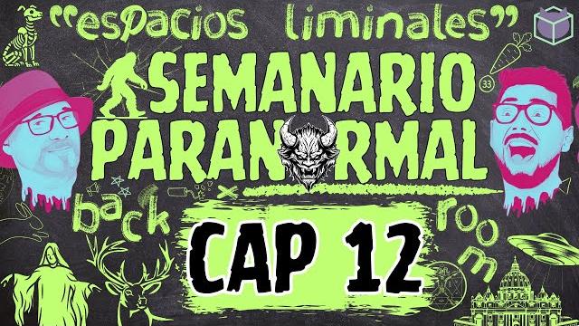Semanario paranormal / cap 12 "espacios liminales" (backrooms) Semanario paranormal / cap 12 "espacios liminales" (backrooms)