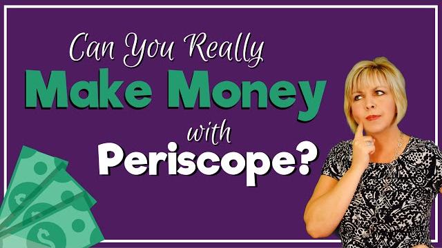 Can you really make money with periscope Can you really make money with periscope