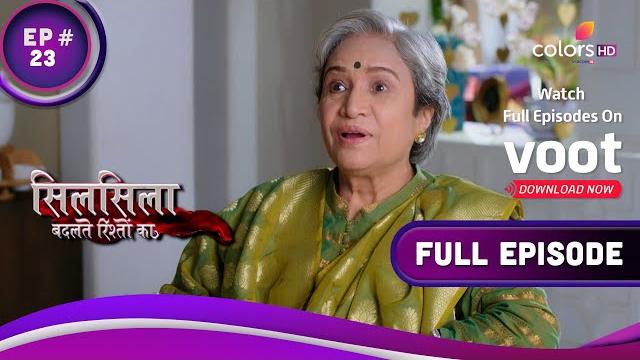 Silsila badalte rishton ka | सिलसिला बदलते रिश्तों का | ep. 23 | mauli's mother warns nandini Silsila badalte rishton ka | सिलसिला बदलते रिश्तों का | ep. 23 | mauli's mother warns nandini