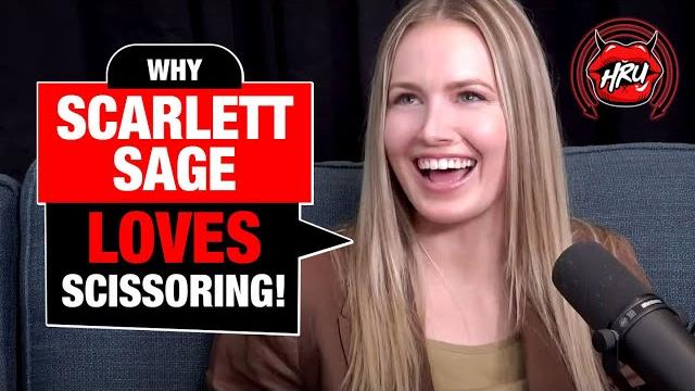 Why scarlett sage loves scissoring! Why scarlett sage loves scissoring!