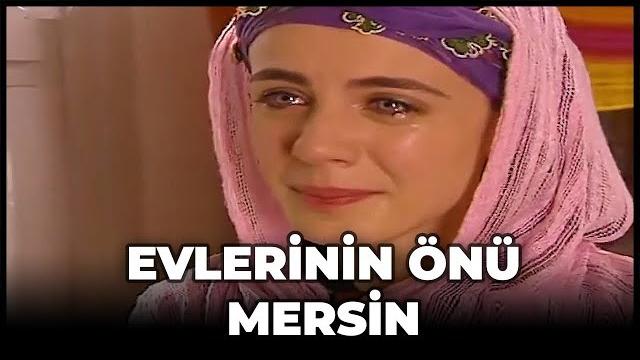 Evlerinin önü mersin - kanal 7 tv filmleri Evlerinin önü mersin - kanal 7 tv filmleri
