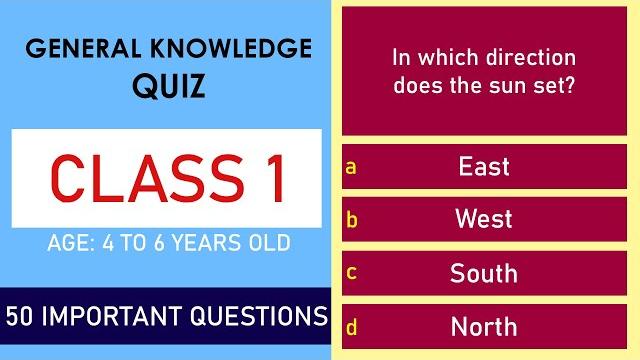 Class 1 general knowledge quiz | 50 important questions | age 4 to 6 years old | gk quiz | grade 1 Class 1 general knowledge quiz | 50 important questions | age 4 to 6 years old | gk quiz | grade 1