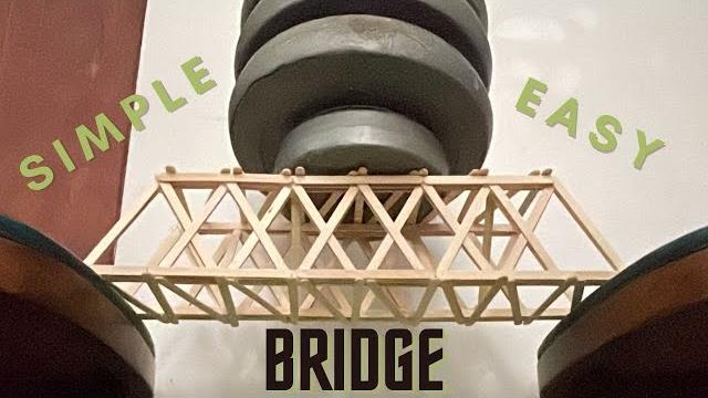 Easy popsicle stick bridge Easy popsicle stick bridge