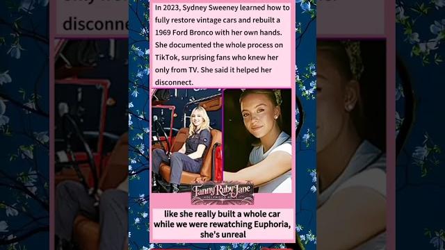In 2023, sydney sweeney learned how to fully restore vintage cars and rebuilt a 1969 ford bronco In 2023, sydney sweeney learned how to fully restore vintage cars and rebuilt a 1969 ford bronco