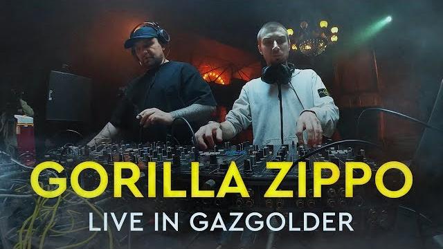 Gorilla zippo - live in gazgolder Gorilla zippo - live in gazgolder