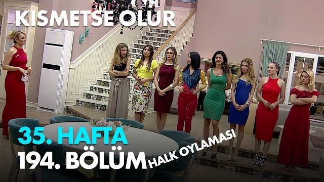 Kısmetse olur 35.hafta 194.bölüm - full bölüm Kısmetse olur 35.hafta 194.bölüm - full bölüm