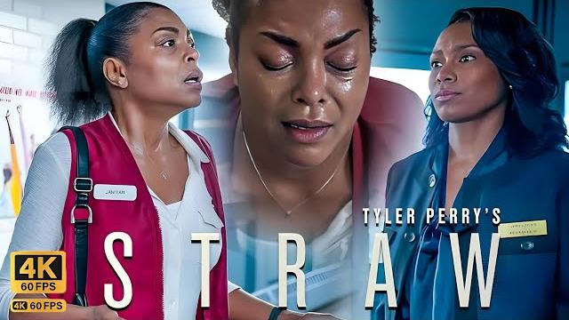 Straw (2025) full movie in english | drama film by netflix | tyler perry (worldwide on netflix) fact Straw (2025) full movie in english | drama film by netflix | tyler perry (worldwide on netflix) fact