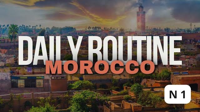 Moroccan daily routine day : n1 Moroccan daily routine day : n1