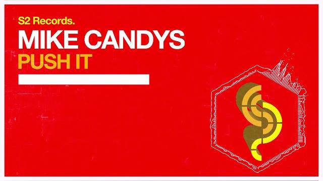 Mike candys - push it Mike candys - push it