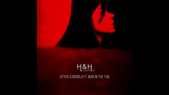 Ceyda ildıroğlu ft. man in the tub - h&h Ceyda ildıroğlu ft. man in the tub - h&h