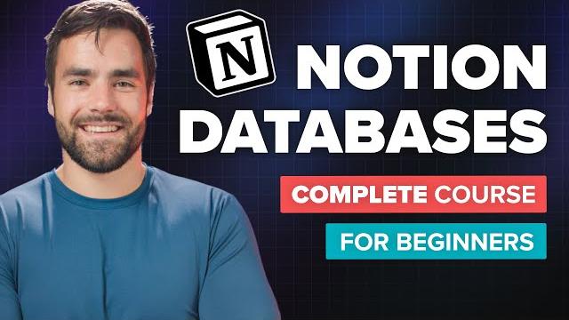 Notion databases - full course for beginners Notion databases - full course for beginners