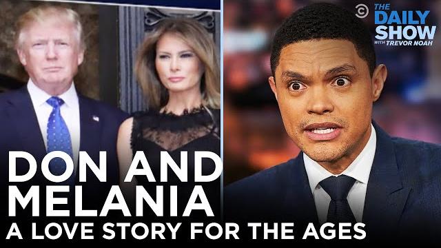 Donald and melania trump: a love story for the ages | the daily social distancing show Donald and melania trump: a love story for the ages | the daily social distancing show