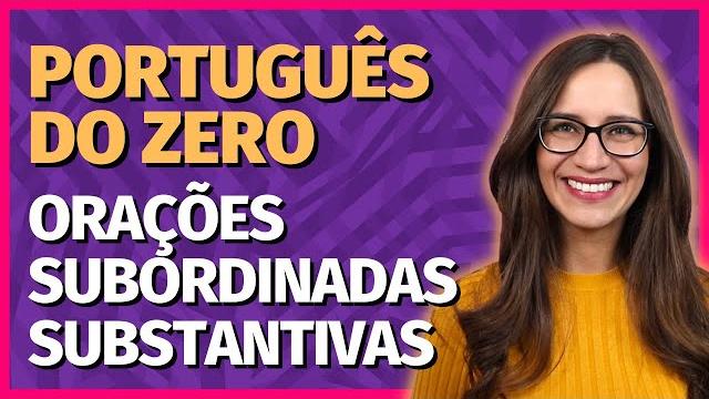 🟣 orações subordinadas substantivas | aula de português para concursos, vestibulares, provas, enem 🟣 orações subordinadas substantivas | aula de português para concursos, vestibulares, provas, enem