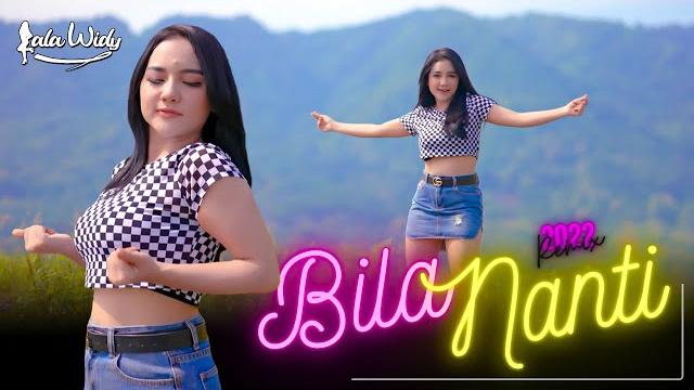 Bila nanti - lala widy (official music video remix 2022) Bila nanti - lala widy (official music video remix 2022)
