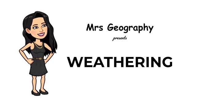 Types of weathering Types of weathering