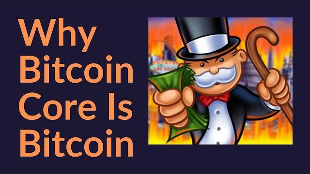 Why bitcoin core is bitcoin Why bitcoin core is bitcoin