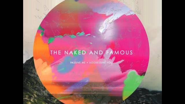 The naked and famous - all of this The naked and famous - all of this