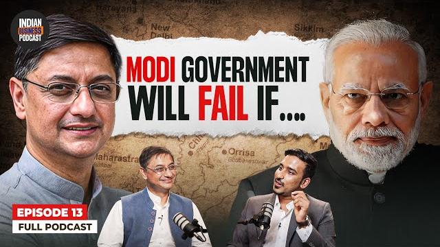 How will modi govt fix india’s problems? : ft. sanjeev sanyal | indian business podcast ep-13 How will modi govt fix india’s problems? : ft. sanjeev sanyal | indian business podcast ep-13