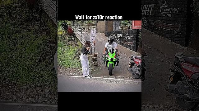 Wait for zx10r reaction on cute girl reaction Wait for zx10r reaction on cute girl reaction