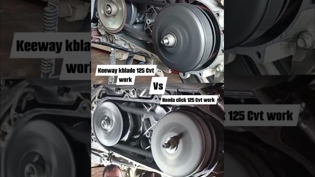 Keeway k blade 125 and honda click 125 cvt work#cvt #engine #howto #viralvideo #trendingnow Keeway k blade 125 and honda click 125 cvt work#cvt #engine #howto #viralvideo #trendingnow