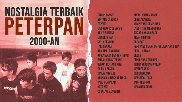 Peterpan - album nostalgia terbaik peterpan 2000an | audio hq Peterpan - album nostalgia terbaik peterpan 2000an | audio hq
