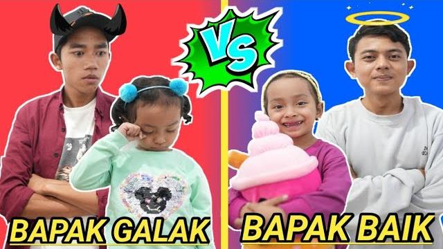 Bapak baik vs bapak galak!? | drama parodi | mikael family Bapak baik vs bapak galak!? | drama parodi | mikael family