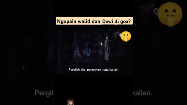 Walid dan dewi dalam goa Walid dan dewi dalam goa