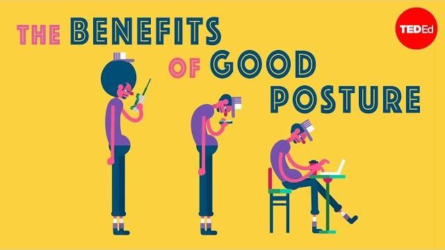 The benefits of good posture - murat dalkilinç The benefits of good posture - murat dalkilinç