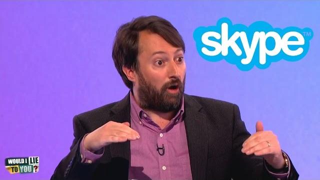 Arguing over skype - would i lie to you? Arguing over skype - would i lie to you?