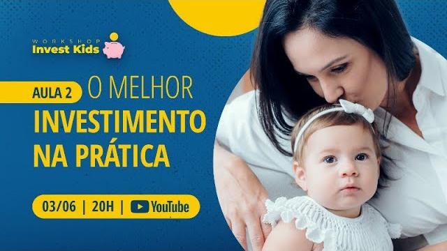 O melhor investimento na prática - aula 2 O melhor investimento na prática - aula 2