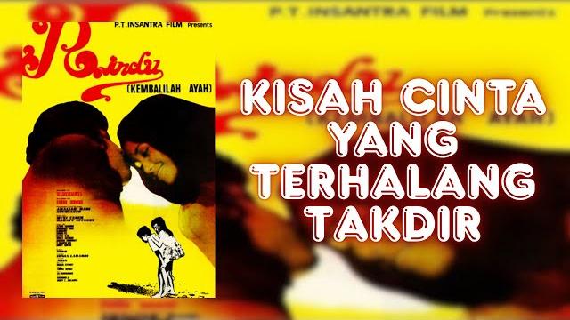 Rindu: film indonesia klasik yang menguras air mata Rindu: film indonesia klasik yang menguras air mata