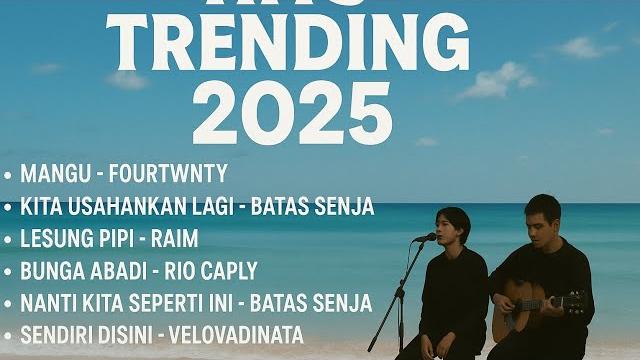 Mangu- fourtwnty || kita usahakan lagi -batas senja || lesung pipi -raim laode || lagu viral 2025 Mangu- fourtwnty || kita usahakan lagi -batas senja || lesung pipi -raim laode || lagu viral 2025
