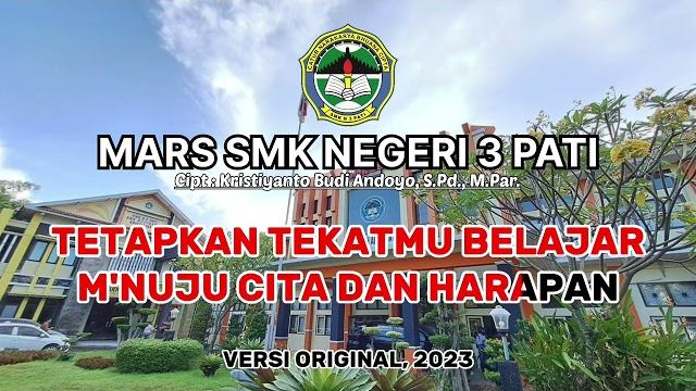 Mars smk negeri 3 pati (official) Mars smk negeri 3 pati (official)