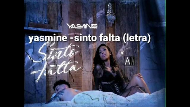 Yasmine - sinto falta ( letra) Yasmine - sinto falta ( letra)