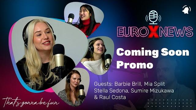 Euro x news coming soon promo Euro x news coming soon promo